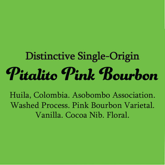 Colombia Pitalito Pink Bourbon