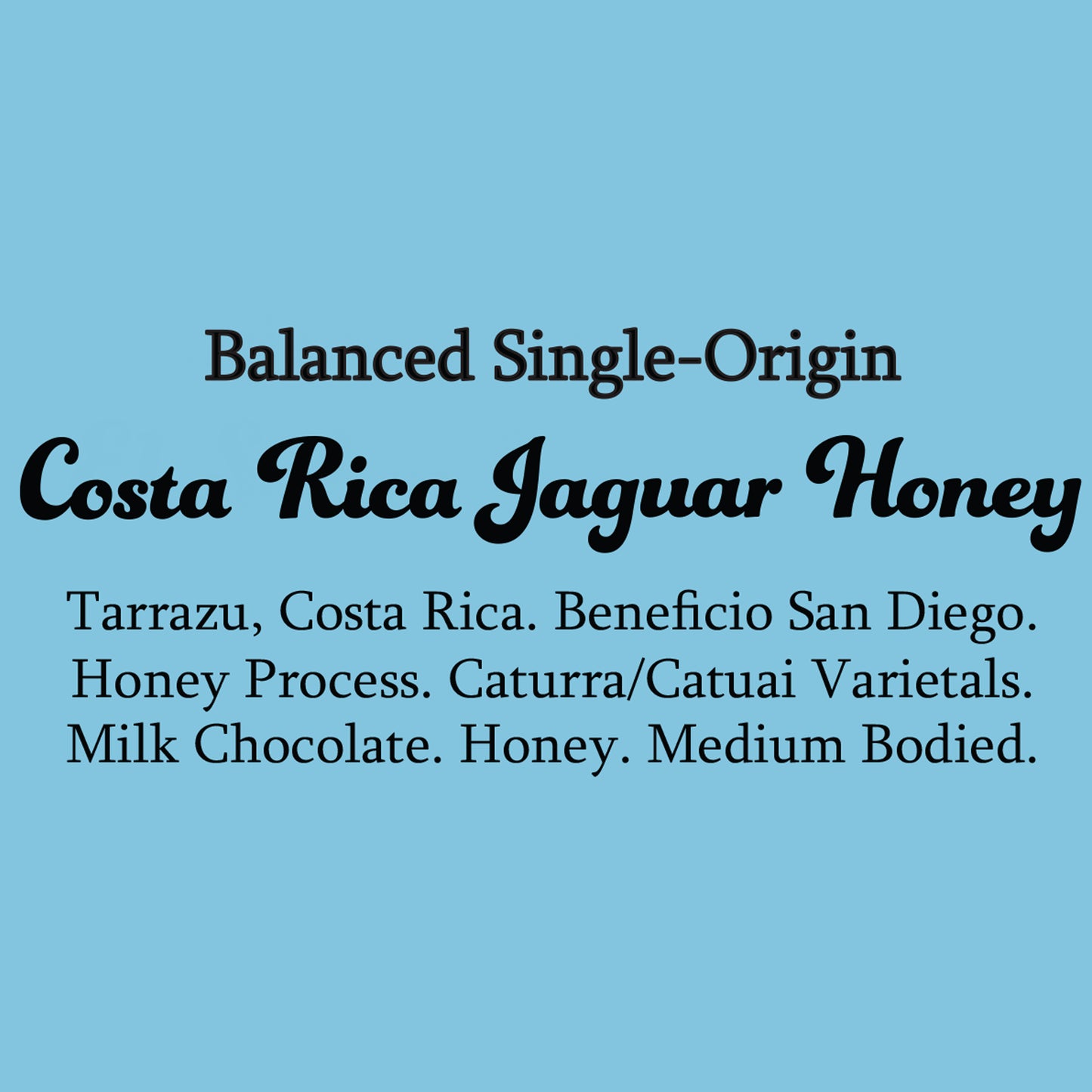 Costa Rica Jaguar Honey