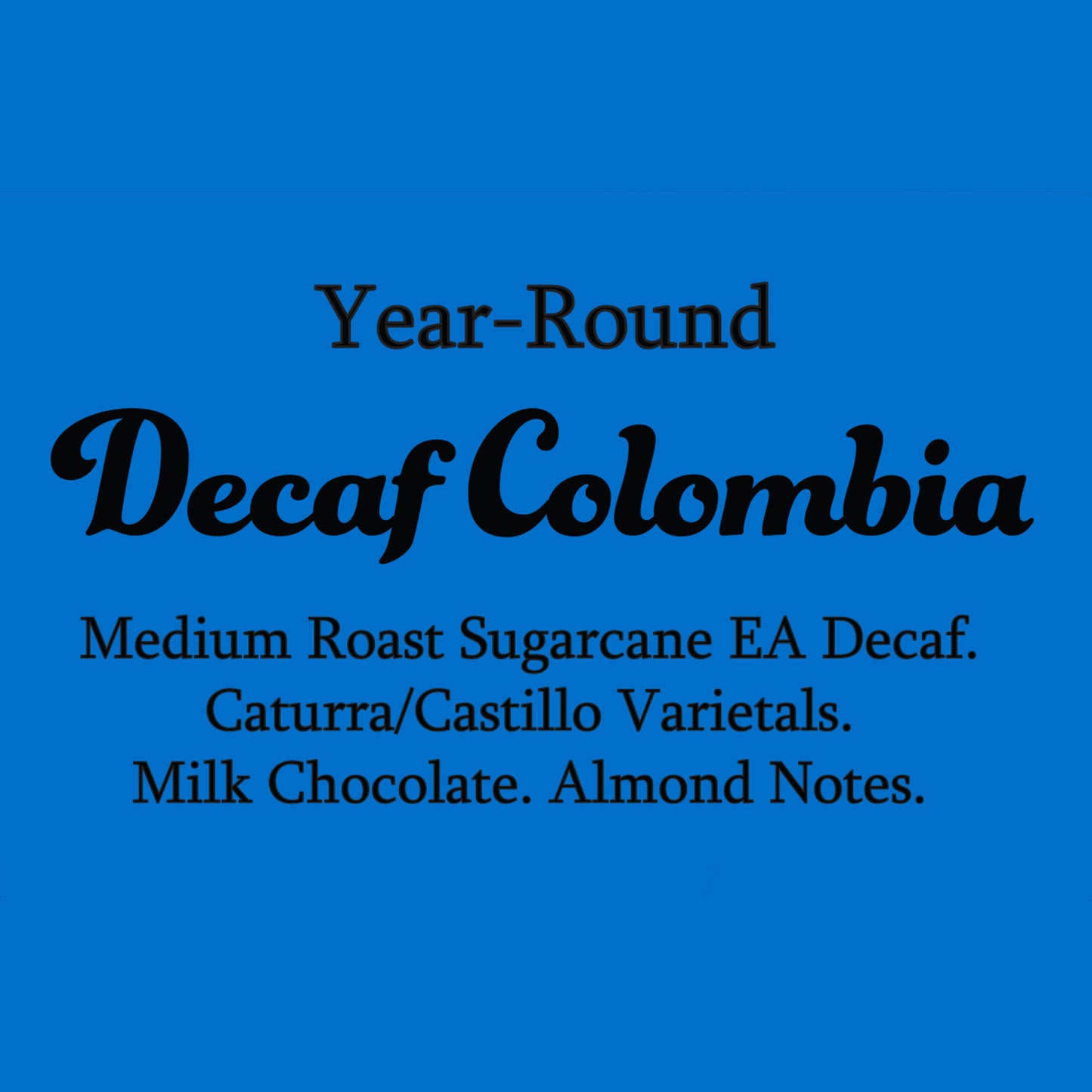 Decaf Colombia