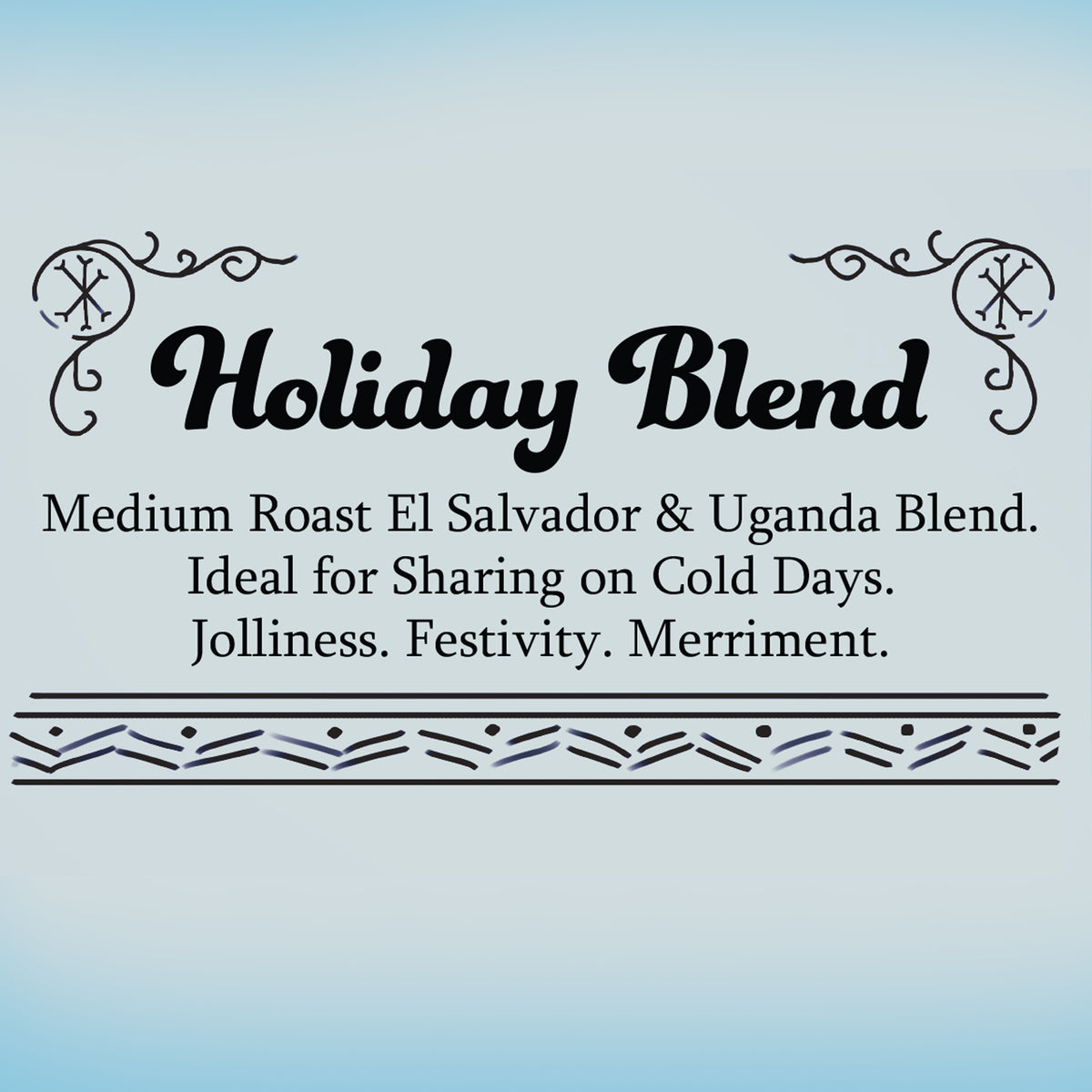 Holiday Blend